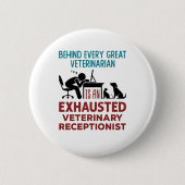 Funny Exhausted Veterinary Receptionist Ronde Button 5,7 Cm (Voorkant)
