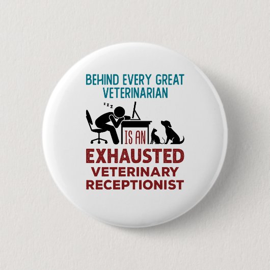 Funny Exhausted Veterinary Receptionist Ronde Button 5,7 Cm (Voorkant)