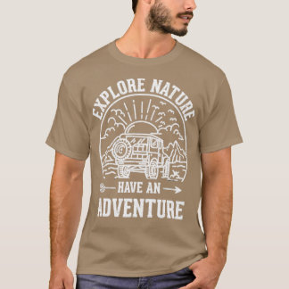 Funny Explore Nature Have An Adventure Retro Fores T-shirt