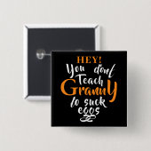 Funny Expression for Granny Button (Voorkant /achterkant)