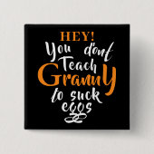 Funny Expression for Granny Button (Voorkant)