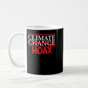 Funny Extreme Weather Climate Change Hoax Koffiemok