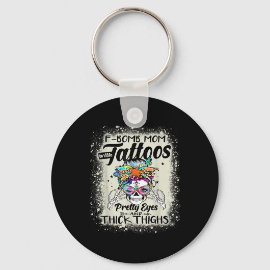 Funny F-bom mama met Tattoos  ogen en Thic Sleutelhanger (Voorkant)