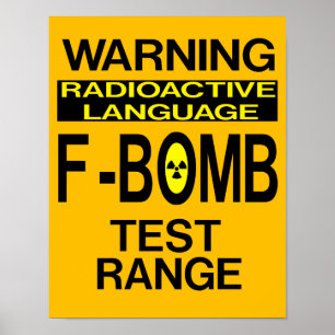 Funny F-Bomb-waarschuwingsbord Poster