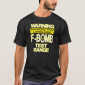 Funny F-Bomb-waarschuwingsbord T-shirt (Voorkant)