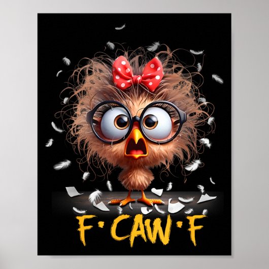 Funny F-caw-f Black Crow Fcawf Humor Quote Bird Sh Poster (Voorkant)