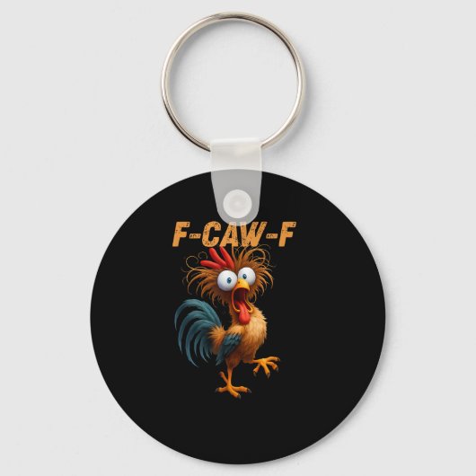 Funny F-Caw-F Chicken F-Caw-F Chicken Aesthetic Ca Sleutelhanger (Voorkant)