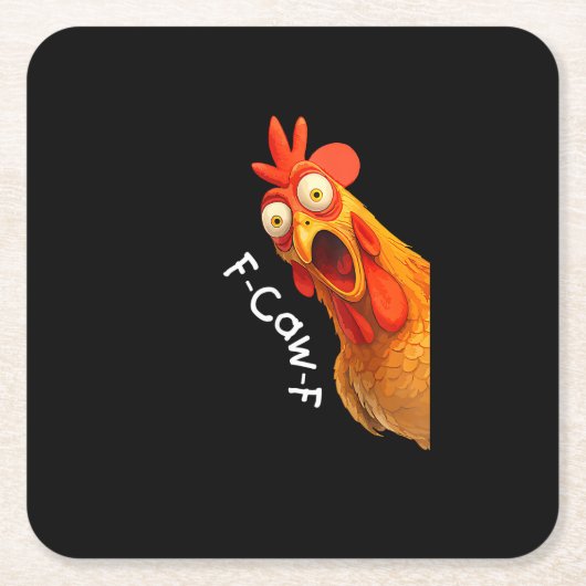 Funny F-Caw-F Chicken F-Caw-F Chicken Creative Cas Kartonnen Onderzetters (Voorkant)