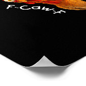 Funny F-Caw-F Chicken F-Caw-F Chicken Creative Cas Poster (Hoek)