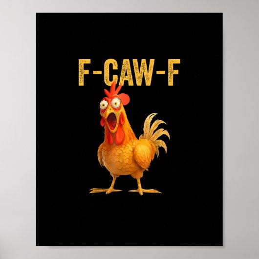 Funny F-Caw-F Chicken F-Caw-F Chicken Minimal Clea Poster (Voorkant)
