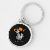Funny F-Caw-F Chicken F-Caw-F Chicken Retro Classi Sleutelhanger (Voorkant)