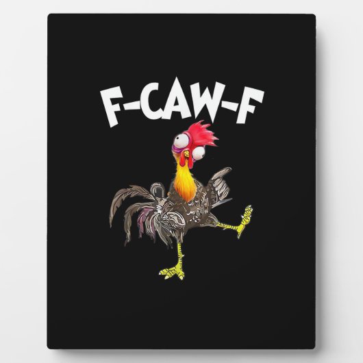 Funny F-Caw-F Chicken FCAWF Chicken Fotoplaat (Voorkant)