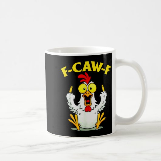 Funny F-caw-f Chicken Fcawf Chicken  Koffiemok (Rechts)