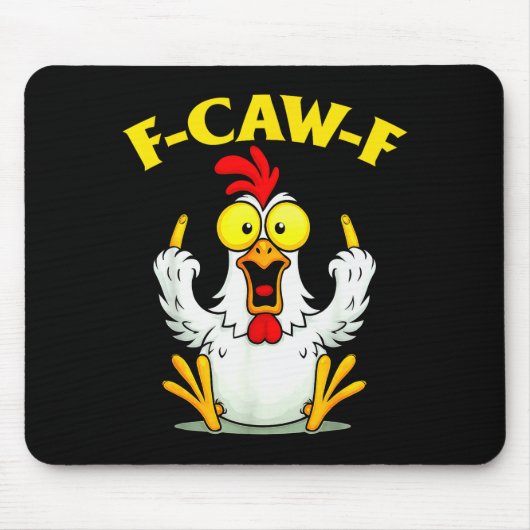 Funny F-caw-f Chicken Fcawf Chicken Muismat (Voorkant)