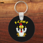 Funny F-caw-f Chicken Fcawf Chicken Sleutelhanger (Voorkant)