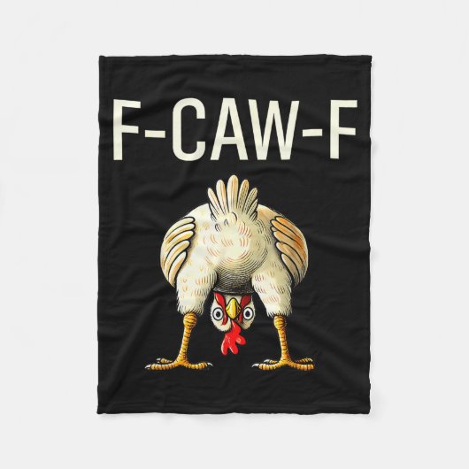 Funny F Caw F Chicken Fcwf Butt F-caw-f  Fleece Deken (Voorkant)