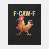 Funny F-Caw-F Chicken Funny Trendy Fleece Deken (Voorkant)