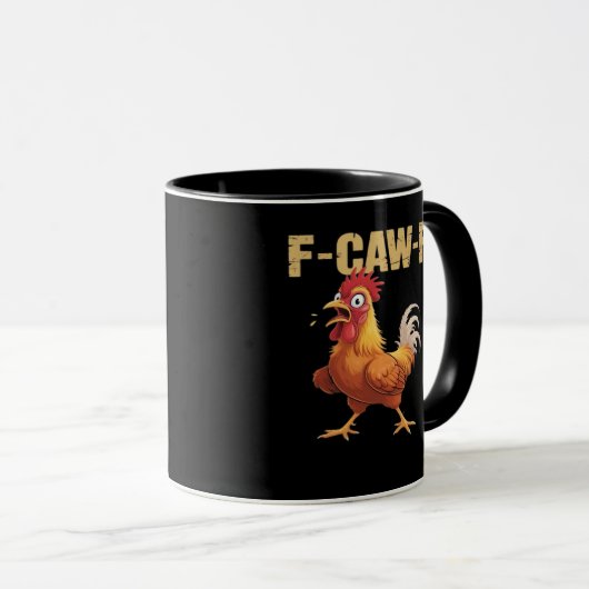 Funny F-Caw-F Chicken Funny Trendy Mok (Voorkant rechts)