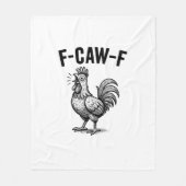 Funny F-Caw-F Chicken Graphic Sarcastic Bird Fleece Deken (Voorkant)