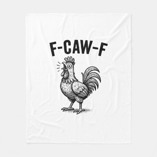 Funny F-Caw-F Chicken Graphic Sarcastic Bird Fleece Deken (Voorkant)