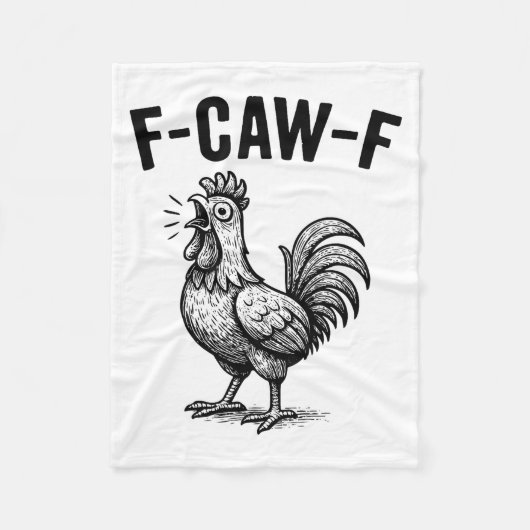 Funny F-caw-f Chicken Graphic Sarcastic Bird Fleece Deken (Voorkant)