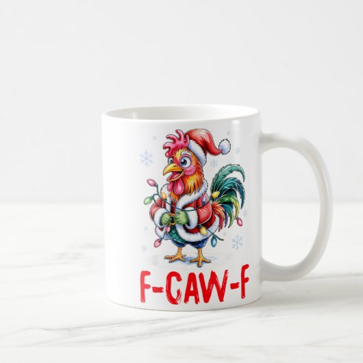 Funny F-caw-f Chicken Humor Santa Rooster Christma Koffiemok (Rechts)