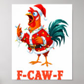 Funny F-caw-f Chicken Humor Santa Rooster Christma Poster (Voorkant)