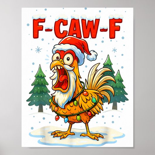 Funny F-caw-f Christmas Chicken Xmas Lights Santa  Poster (Voorkant)