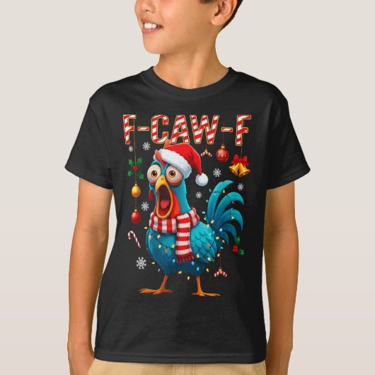 Funny F-caw-f Christmas Chicken Xmas Lights Santa  T-shirt (Voorkant)