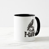 Funny F-Caw-F Crow Coffee Adult Humor  Mok (Voorkant rechts)