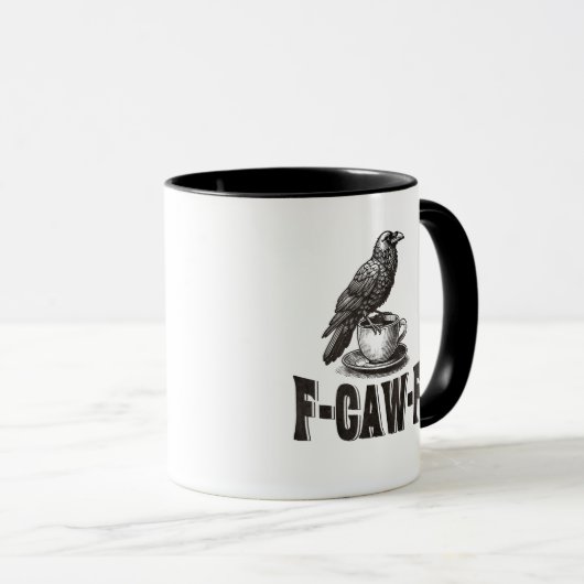 Funny F-Caw-F Crow Coffee Adult Humor  Mok (Voorkant rechts)
