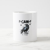 Funny F-Caw-F Crow Grunge Humor Graphic Grote Koffiekop (Voorkant)