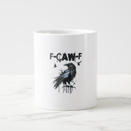 Funny F-Caw-F Crow Grunge Humor Graphic Grote Koffiekop (Voorkant)