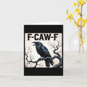 Funny F-caw-f Crow Kaart (Gele Bloem)