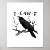 Funny F-Caw-F Gothic Crow Humor Essential Poster (Voorkant)