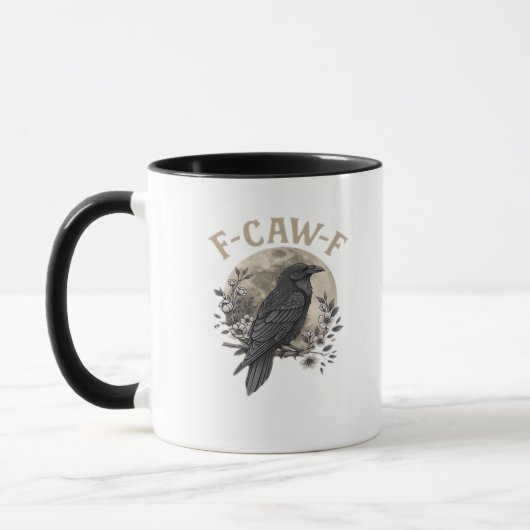 Funny F Caw F Raven Bird Saying Graphic Style Mok (Links)