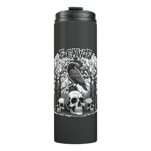 Funny F Caw F Raven Halloween Thermosbeker (Voorkant)
