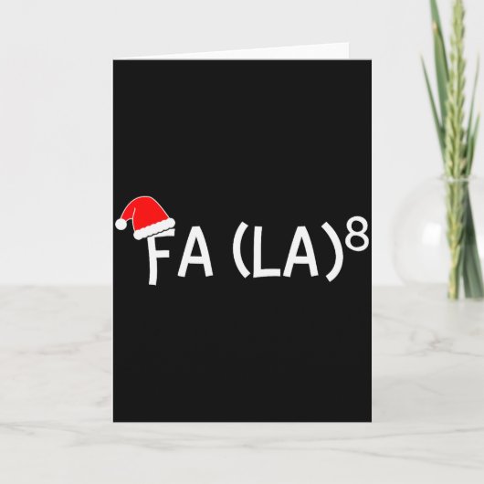 Funny Fa La 8 Christmas Math Teacher Santa Hat Xma Kaart (Voorkant)