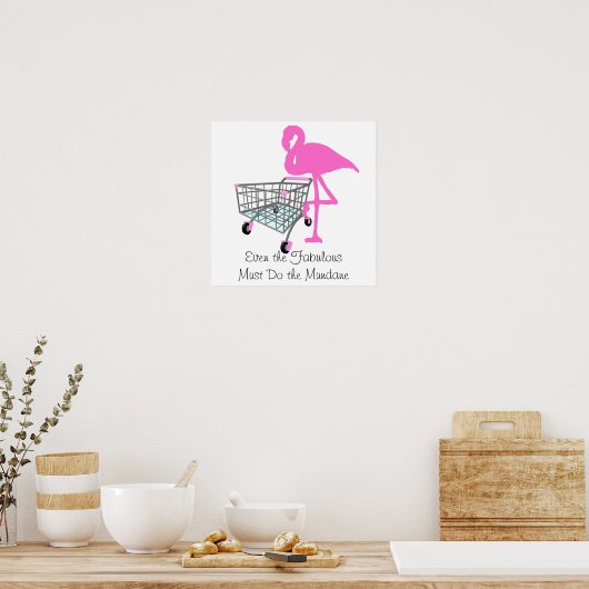 Funny Fabulous Flamingo Quote Poster (Keuken)