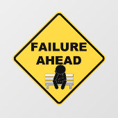 Funny Failure Sign Cling Raamsticker (Vel)
