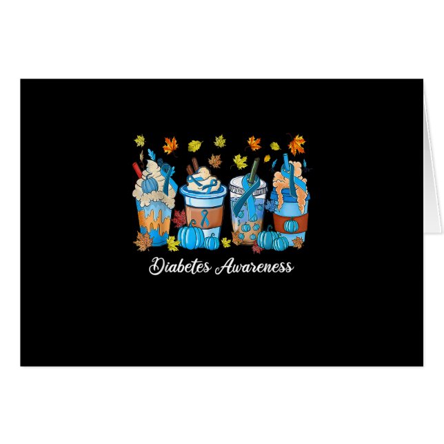 Funny Fall Coffee Latte Diabetes Awareness Month R (Voorkant Horizontaal)