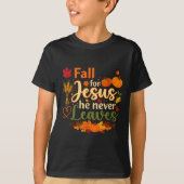 Funny Fall For Jesus He Never Leaves Autumn Christ T-shirt (Voorkant)