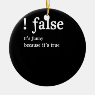 Funny False Programming Coding for Programmers Keramisch Ornament