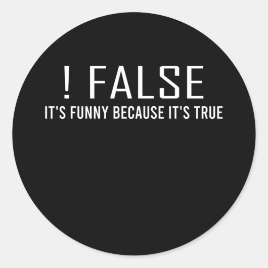 Funny False Programming Coding for Programmers Ronde Sticker (Voorkant)