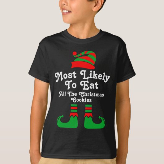 Funny Family Christmas Most Likely To Elf  T-shirt (Voorkant)