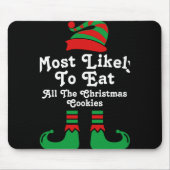 Funny Family Christmas Most Likely To Elf T Shirt Muismat (Voorkant)