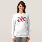 Funny Family Christmas Most Likely to Sing Carols T-shirt (Voorkant volledig)