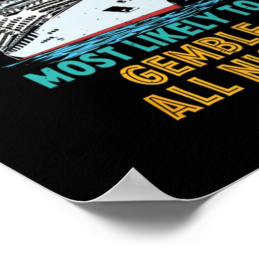 Funny Family Cruise Crew Most Likely To Gamble All Poster (Hoek)