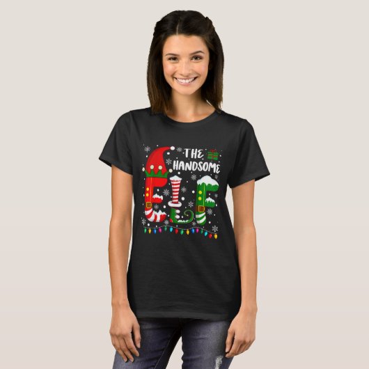 Funny Family Matching Pajamas Handsome Elf Christm T-shirt (Voorkant volledig)