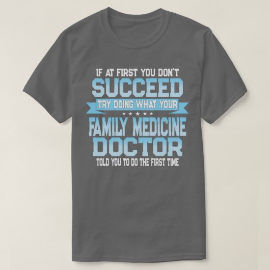Funny Family Medicine Quote T-shirt (Design voorkant)